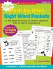 More Week-by-Week Sight Word Packets : An Easy System for Teaching 100 Import...