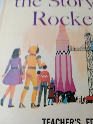 3 Rare School Readers Teachers Edition 1960's Aboard The Story Rocket Blue Ridge - Image 1 of 4