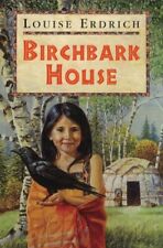 The Birchbark House, Erdrich, Louise, Used; Good Book