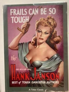 Hank Janson, Frails Can Be So Tough, Reginald Heade, Telos Classic noir - Picture 1 of 1
