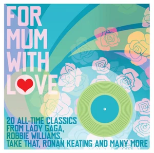 Various Artists For Mum With Love (CD) Album - Bild 1 von 1