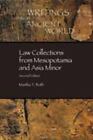 Law Collections From Mesopotamia And Asia Minor, Second Edition By Martha T. Ro,