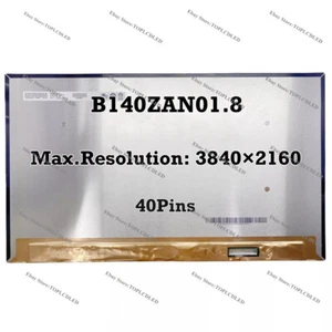 Pantalla LCD B140ZAN01.8 EDP Nuevo 40 Pin UHD 3840*2160 4K 14.0" 16:9 Digitalizador - Imagen 1 de 1