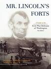 Mr. Lincoln&#39;s Forts: A Guide to the Civil War D, Cooling, Cooling, Owen.+