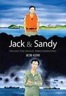 Jack & Sandy: One war. Two friends. Three generations. by Bob Kerr Paperback Boo