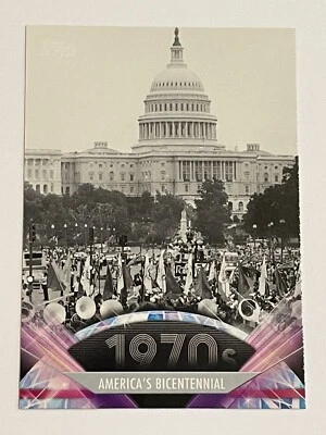 2011 Topps American Pie 1970's  #124 - America's Bicentennial - Image 1 of 2