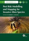 Modélisation et cartographie des risques ravageurs pour les espèces exotiques envahissantes par Robert C. Venette 