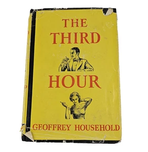 The Third Hour Geoffrey Household 1938 HCDJ première édition pour collection - Photo 1/18