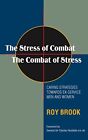 Stress of Combat - The Combat of Stress: Caring Strategies Towar