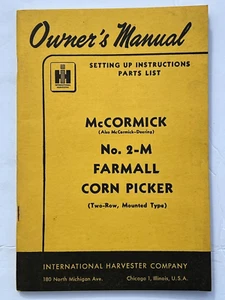 McCORMICK DEERING 2-M FARMALL CORN PICKER OWNERS MANUAL VNTAGE INTERNATIONAL IH. - Picture 1 of 9