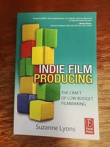 Indie Film Producing : The Craft of Low Budget Filmmaking by Suzanne Lyons 2012 - Picture 1 of 11