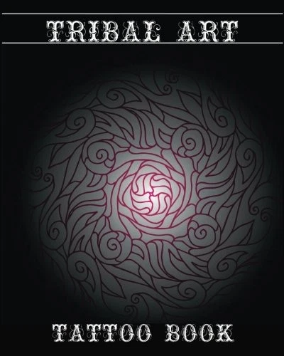Tattoo Book: Tribal Art: Art Book: Tattoo Bible for Artists:... - Kaguri, Jeff - Image 1 of 1