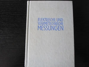 Handbuch Elektrische und Wärmetechnische Messungen 1959/1963 - Bild 1 von 6