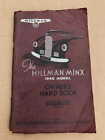 The Hillman Minx 1948 Model Owner's Handbook **March 1948 **IB220