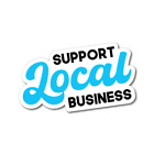 Support Local Business Sticker Decal - Businesses Shop Sign Car Window Australia