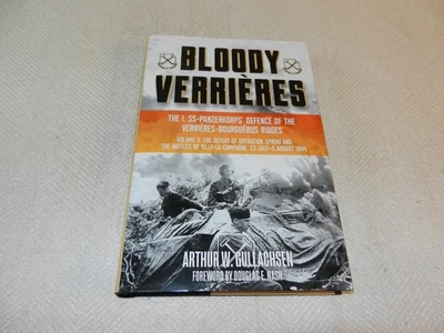 WW II Caen Area:  1st SS Panzerkorps vs Canadian 2nd Corp    "BLOODY VERRIERES" Foto 1 de 4