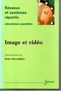 Calculateurs parallèles, réseaux et systèmes répartis, N° 3-4, Images et vidéo - Foto 1 di 1