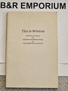 Sadguru Sant Keshavadasji - This is Wisdom: Mystic Teachings (1975) - Used Book - Bild 1 von 4