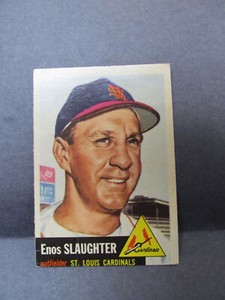 1953 Topps # 41    ENOS SLAUGHTER  ST LOUIS CARDINALS   VG-EX