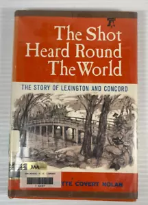 The Shot Heard Round The World by Jeannette Covert Nolon 1963 - Imagen 1 de 2