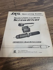 Vtg SKIL OPERATING GUIDE 2105 CORDLESS SCREWDRIVER - Picture 1 of 2