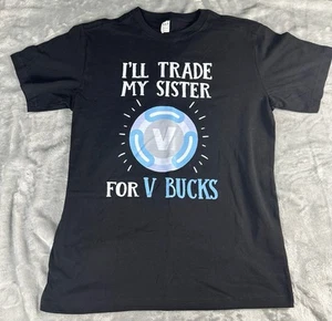 Fortnight lustiges Shirt Jugend Large "I'll Trade My Sister For V Bucks" Gaming - Bild 1 von 8