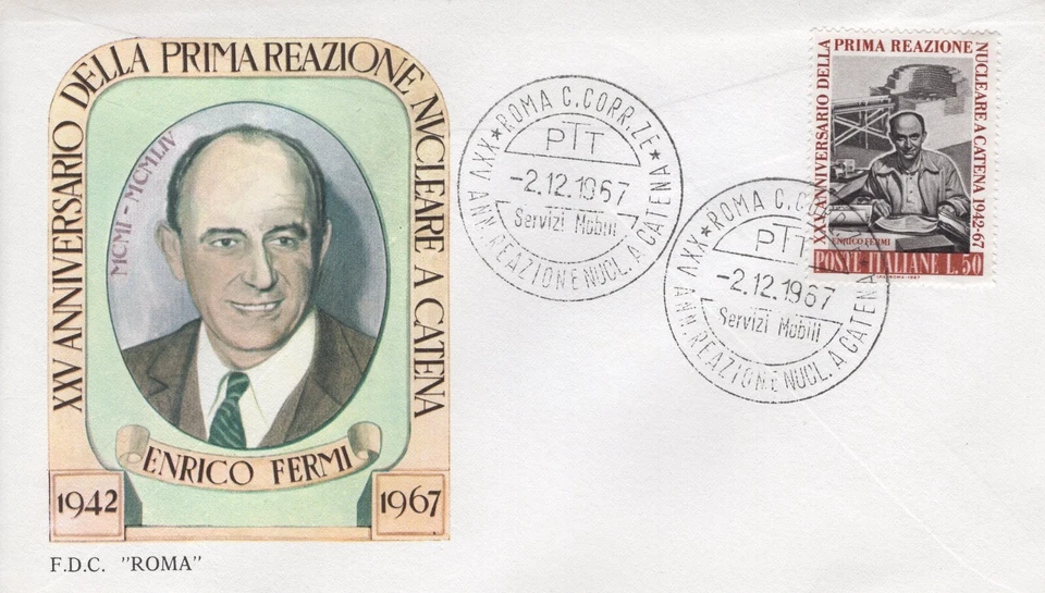 ITALY  1967 The 25th Anniversary of the First Atomic Chain Reaction FDC4699 - Image 1 of 1