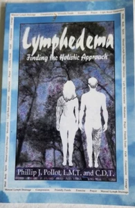 Lymphödem: Den ganzheitlichen Ansatz finden, Phillip J. Pollot (Hundeohrkneipe 2009) - Bild 1 von 3