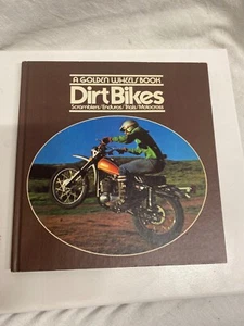 1974 A Golden Wheels Book Dirt Bikes Scramblers Enduros Trails Motocross Book - Picture 1 of 11