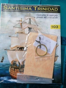 Santisima trinidad Costruisci La Nave Piu Grande Del XVIII Secolo uscita n 103 - Foto 1 di 1