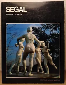 George Segal by Phyllis Tuchman - Modern Masters - 1983 - Illustrated Paperback - Foto 1 di 9