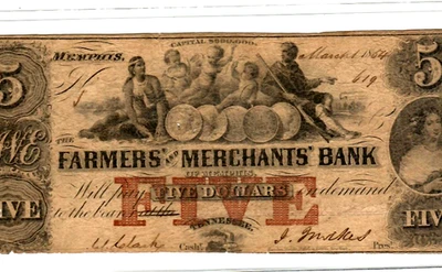 $5 "FARMERS & MERCHANTS BANK" (MEMPHIS) "BEAUTY" $5 "TENNESSEE" 1800S (MEMPHIS) - Image 1 of 3
