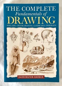 The Complete Fundamentals of Drawing, by Barrington Barber - Picture 1 of 1