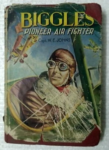 BIGGLES PIONEER AIR FIGHTER BY CAPT W.E JOHNS PRINTED IN GREAT BRITAIN HB - Picture 1 of 4