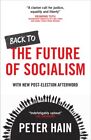 Back to the Future of Socialism, Paperback by Hain, Peter, Like New Used, Fre...