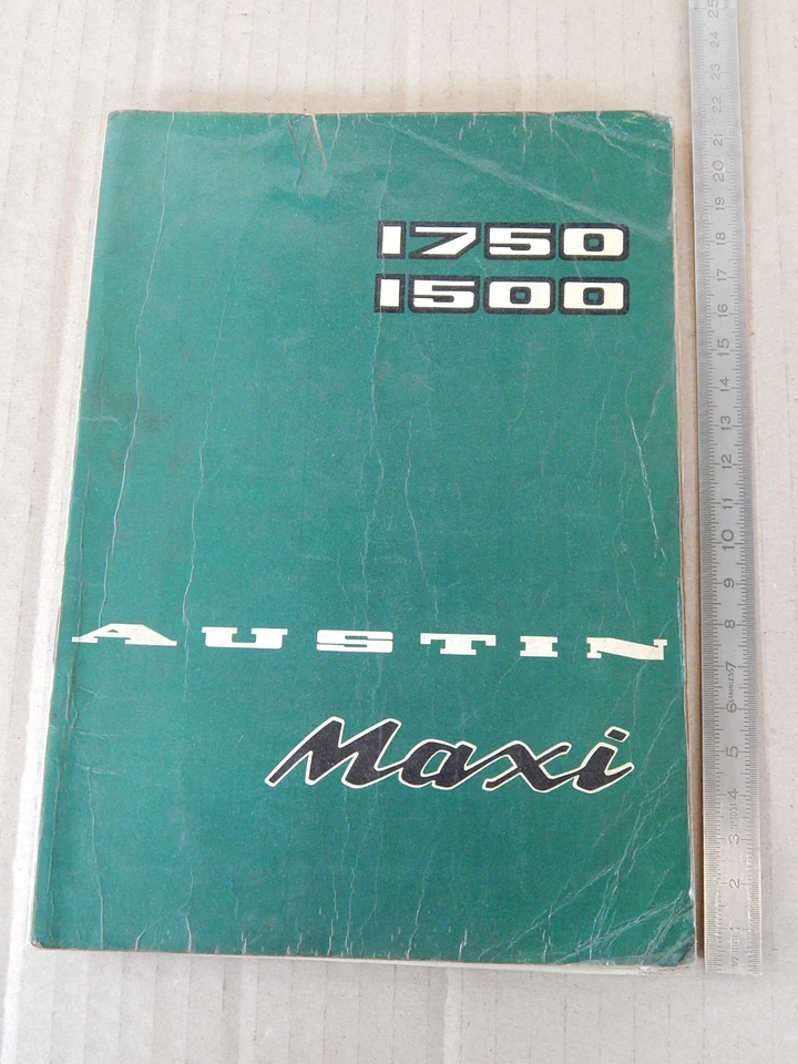 AUSTIN MAXI 1500 1700 LIBRETTO USO E MANUTENZIONE 1972 MANUALE MANUAL OWNER - Immagine 1 di 3