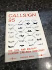Callsign 95 Civil and Military Aviation Callsign Directory - First Ed Dec 1994