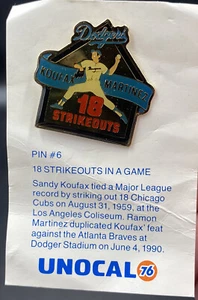 1991 Los Angeles Dodgers MLB Unocal 76 Pin #6 18 Strikeouts Koufax Martinez - Bild 1 von 6