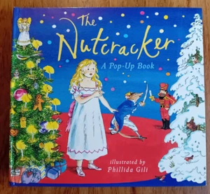 The Nutcracker a Pop-up Book illustrated by Phillida Gili - UK HB 2000 Orchard - Picture 1 of 15