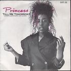 Princess Tell Me Tomorrow 7" vinyl UK Supreme 1986 Black vinyl with pic sleeve