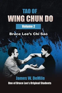 Tao of Wing Chun Do Vol 2 Chi Sao sticky hands Book James DeMile, martial arts - Imagen 1 de 2