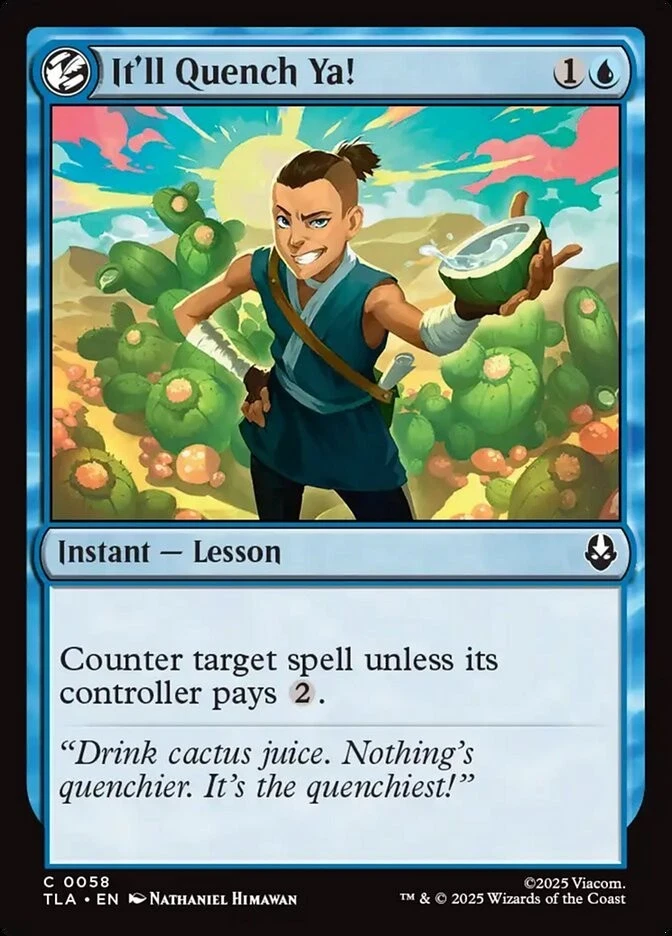 1x - It'll Quench Ya! - #58 (Lesson) - Avatar: The Last Airbender - CUC NM MTG - Image 1 of 1