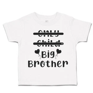 Toddler T-Shirt Only Child Big Brother Heart Balloon Style A Heart Clothes - Picture 1 of 18