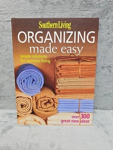 Southern Living - Organizing Made Easy Hardcover - LIKE NEW Over 300 Ideas - Picture 1 of 6