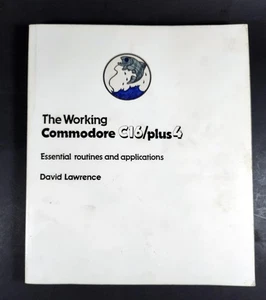 The Working Commodore C16/plus4 * VERY RARE Vintage Book 1984 * David Lawrence - Bild 1 von 6