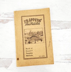 Vintage 1946 Trappers' Instructor By H. Gaida Illistrated Paperback 2nd Edition - Bild 1 von 8