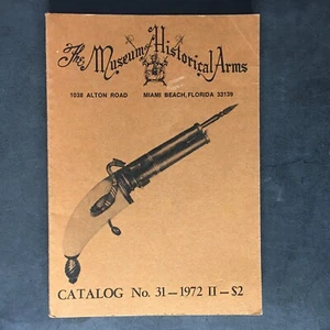 The Museum Of Historical Arms Vintage Weapons Catalog No. 31 Vintage Book 1972 - Picture 1 of 10
