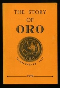 The Story of Oro. (Ontario). Softcover. 1972 - Foto 1 di 1