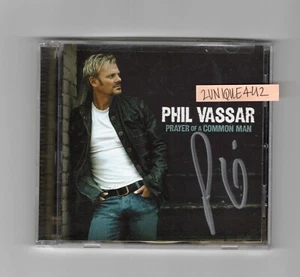 AUTOGRAPHED SIGNED CD - PHIL VASSAR "Prayer of a Common Man" - Brand New - Picture 1 of 1