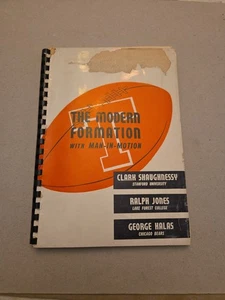 The Modern "T" Formation with Man-In-Motion By Shaughnessy, George Halas 1946  - Imagen 1 de 12